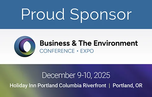See You at the 2025 Business & The Environment Conference & Expo!